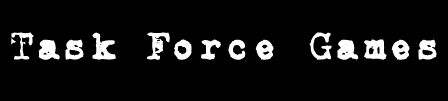 TASK FORCE GAMES