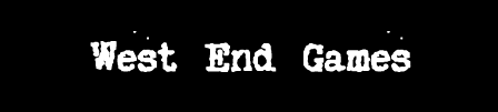 WEST END GAMES